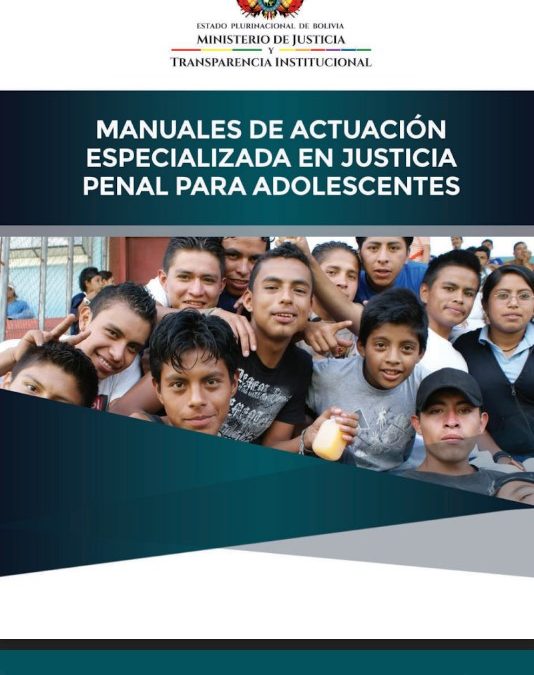 Manuales de actuación especializada en justicia penal para adolescentes