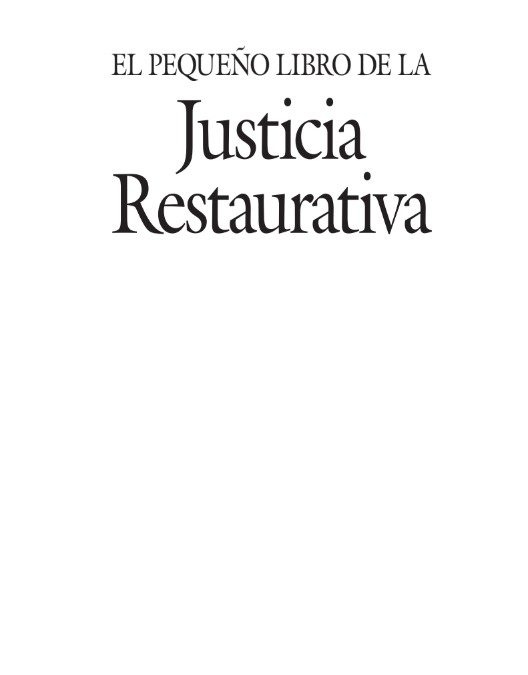 El pequeño libro de la Justicia Restaurativa