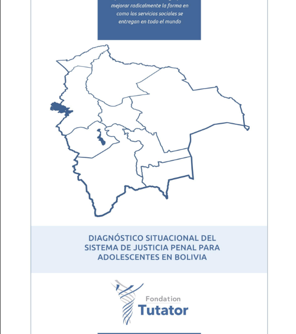 Diagnóstico situacional del sistema de justicia penal para adolescentes en bolivia
